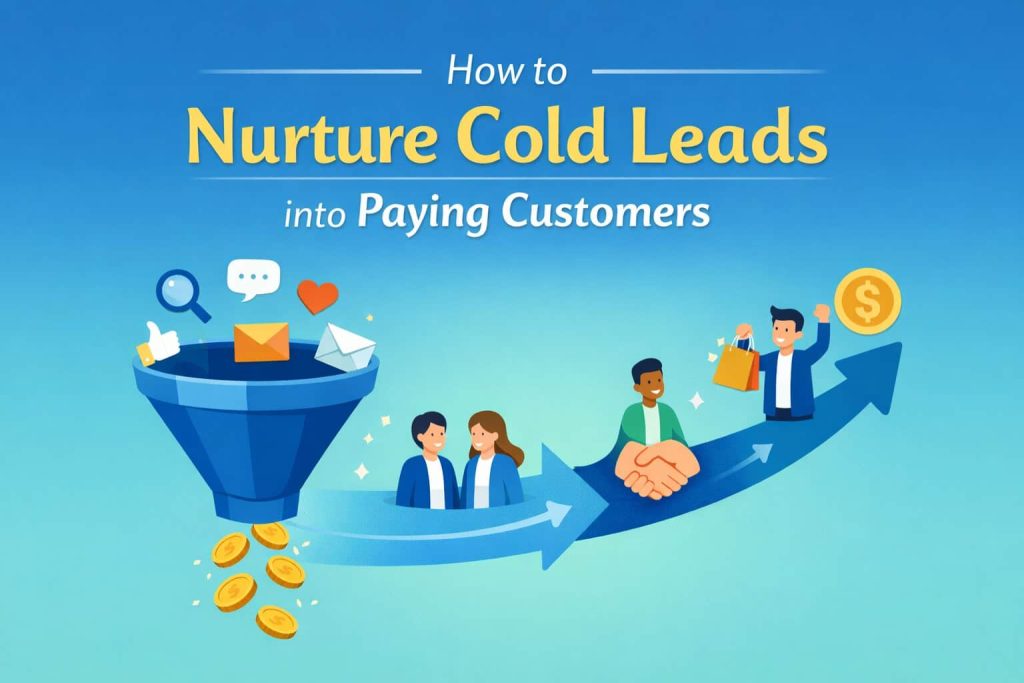 Nurture Cold Leads
